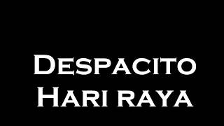 Despacito Hari Raya Lirik - Achey chords