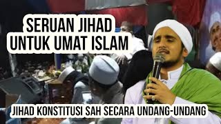 CERAMAH HABIB HANIF AL-ATHOS JIHAD KONSTITUSI