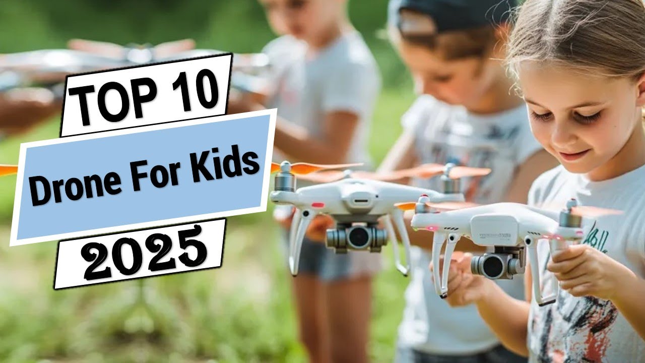 Top 10 Best Drone For Kids in 2025 - YouTube