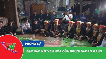 Đặc sắc nét văn hóa của người Dao Lô Gang