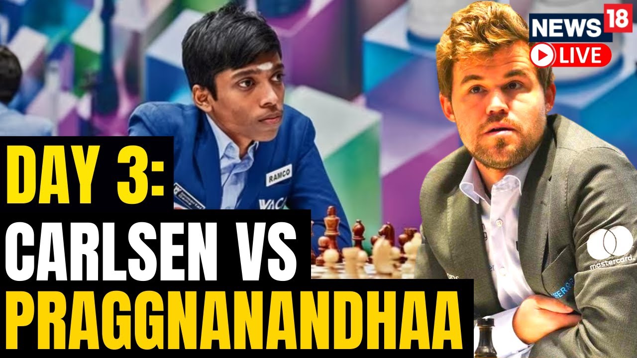 Carlsen Vs Praggnanandhaa LIVE  Praggnanandhaa Vs Carlsen Game 3