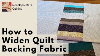 How to Widen Quilt Backing Fabric