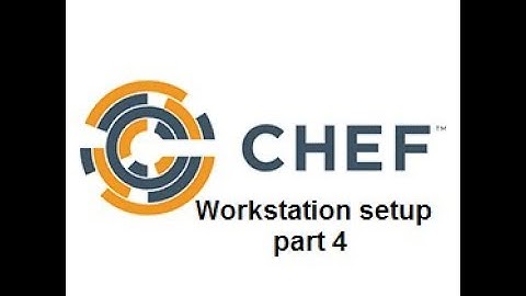 CHEF in Telugu part (4/15) | CHEF WORKSTATION setup | DevOps Tutorial for beginners