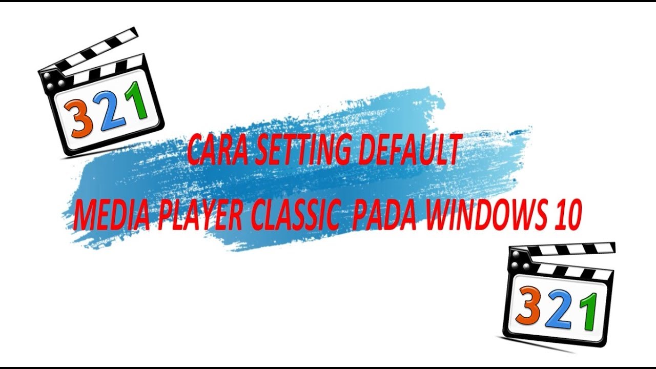 windows media player classic for windows 10