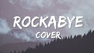 Rockabye - Clean Bandit ft  Sean Paul & Anne Marie (Cover By Madilyn Bailey) Resimi