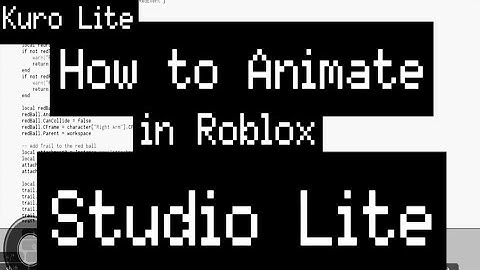 Tutorial, How to Animate in Roblox Studio Lite 🔥