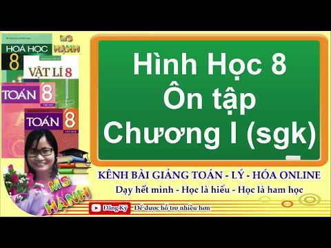 Video [ Hình Học 8 ] Ôn tập chương 1 (SGK) - YouTube