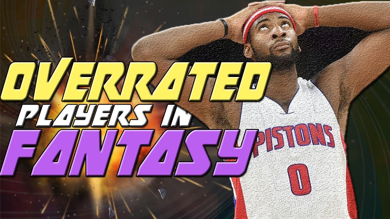 Overrated Fantasy Basketball Players 2018!