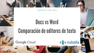 [Webinar] Docs vs Word ¿Cuáles son sus diferencias?