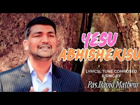 Yesu Abhishekisu  New Kannada Gospel  Song  Pastor David Mathew