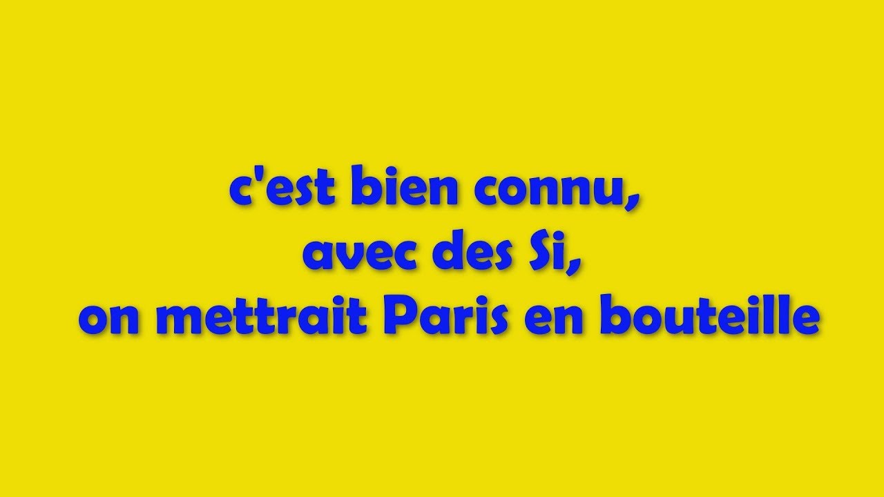 Avec des Si, mettre Paris en Bouteilles - YouTube