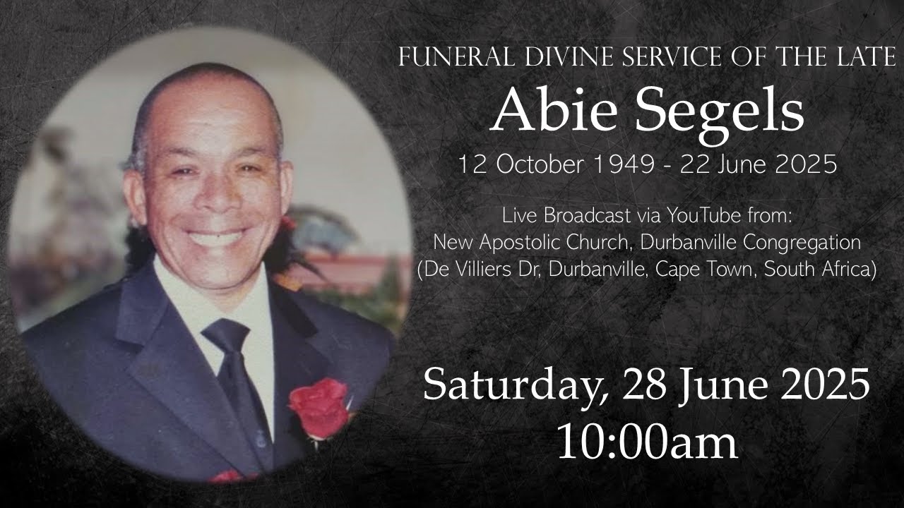 Funeral Divine Service of the late Abie Segels - Saturday 28 June 2025 at 10:00am
