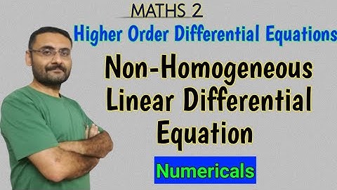 Non Homogeneous Linear Differential Equation With Higher Order | Problems | Examples | Maths
