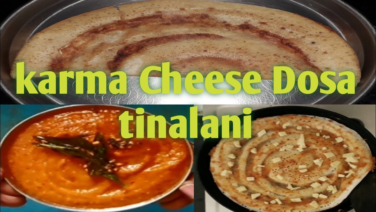 Cheese Karma Dosa How to make Cheese Karma Dosa in Telugu YouTube
