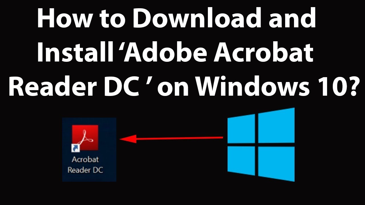 adobe acrobat reader dc download for windows 10