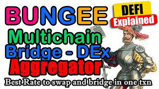 Bungee - Bridge And Dex Aggregator - Defi Explained