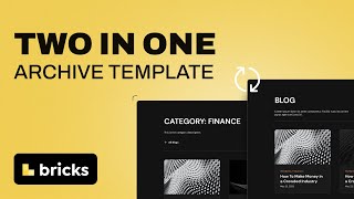 A Better Way to Create Blog Archive Templates in Bricks Builder