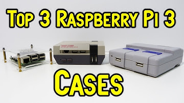 Top 3 Raspberry Pi 3 Cases