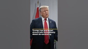 Donald Trump urges Iran, Israel to 