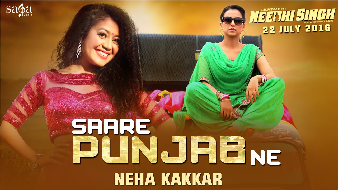 song in punjabi neha kakkar saare punjab ne song needhi singh song in punjabi neha kakkar saare punjab ne song needhi singh