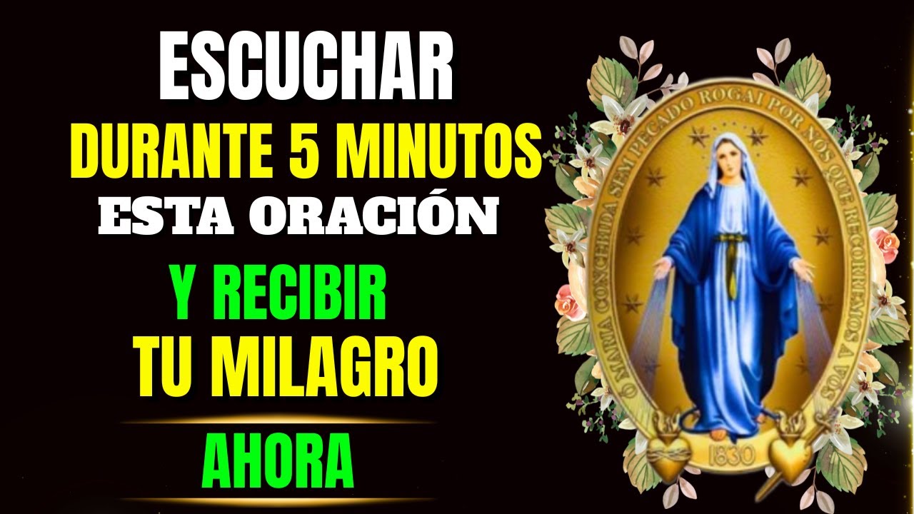 🔥¿Necesitas un milagro urgente? ¡Ora esta oración especial y poderosa a ...