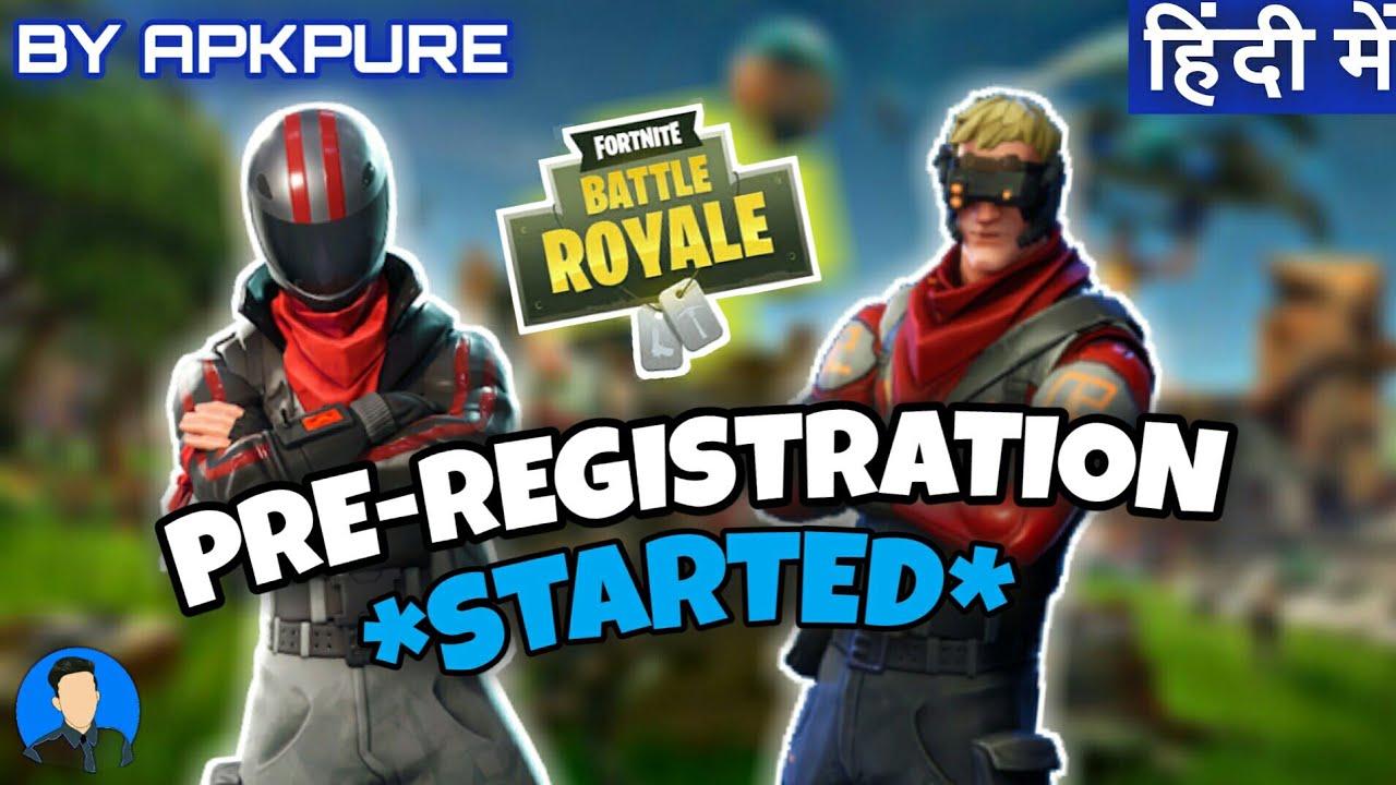 Fortnite Android Pre Registration Started Apkpure Youtube