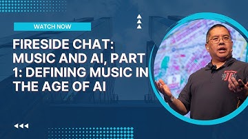 Fireside Chat: Music and AI, Part 1: Defining Music in the Age of AI
