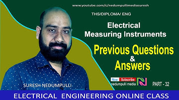 Electrical measuring instruments | previous questions and answers | part 32 | Suresh nedumpulli