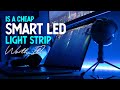 Improve Your Lighting For YouTube - Is A Cheap Smart LED Light Strip Worth it?