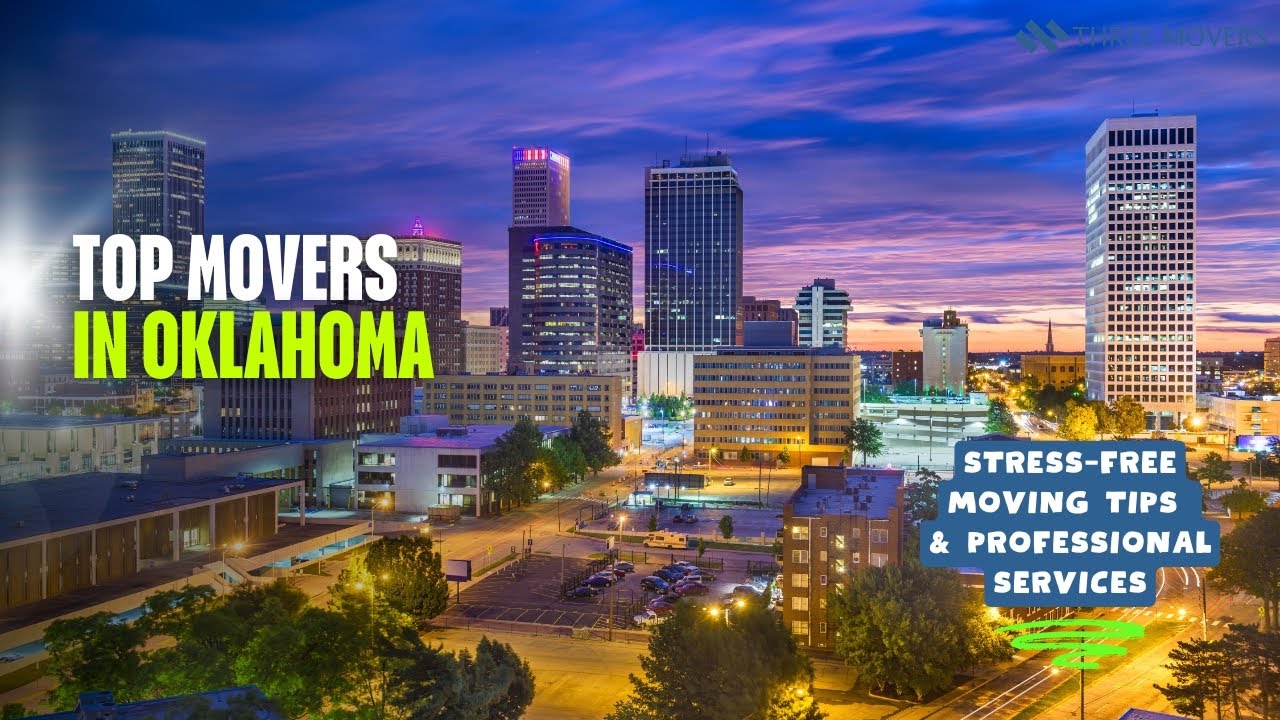 Top Movers in Oklahoma | Stress-Free Moving Tips & Professional Services
