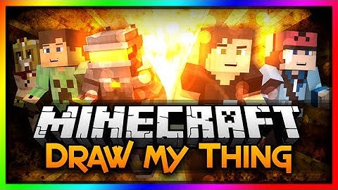 Minecraft: Minigame "Draw My Thing" w/ CraftyGarrett, TheFamousFilms, Kryoz & Hyater