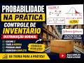 Probabilidade na Prática: Controle de Inventário e Distribuição Normal | Aula Aplicada