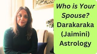 Who is Your Spouse? Darakaraka in Jaimini Astrology