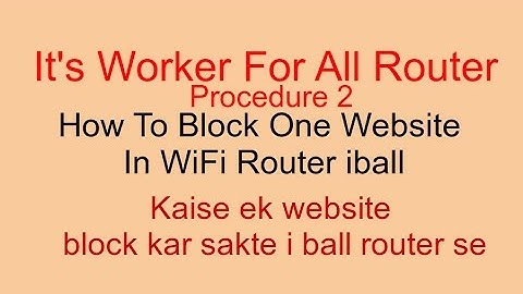 How to block one website in iBall Router || How to Block One Particular Website In Wifi