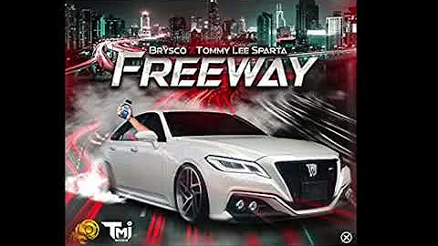 Brysco & Tommy Lee Sparta - Freeway (Clean Edit) (Edited by @DjGarrikz) || 2022 Dancehall ||