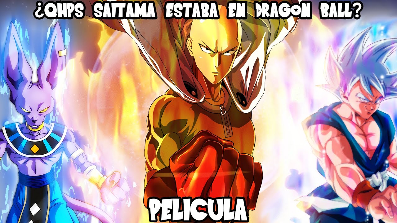 ¿QHPS Saitama estaba en Dragon Ball? - Teoría (PELÍCULA) [LOQUENDO]