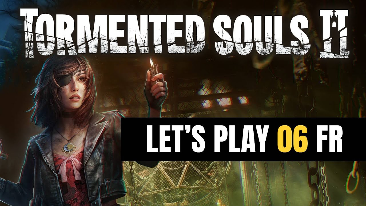 TORMENTED SOULS 2 - Let's Play 06 (sans commentaire) - YouTube