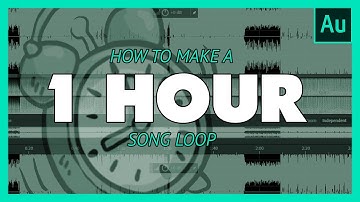 How to: Make a 1 HOUR song loop!