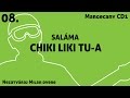 Video thumbnail of "08. Chiki Liki Tu-a - Saláma | Nezatváraj Milan dvere"