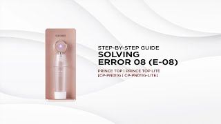 Prince Top | Prince Top Lite: E-08 Troubleshooting Guide