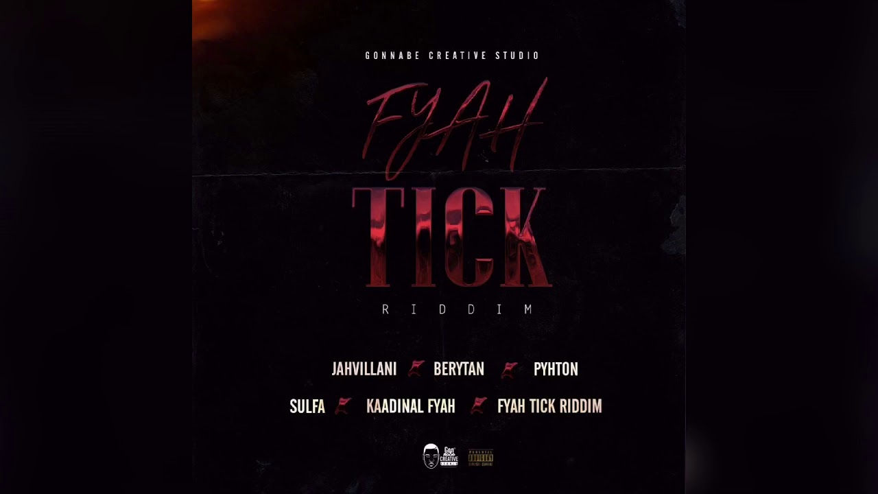 FYAH TICK RIDDIM MIX