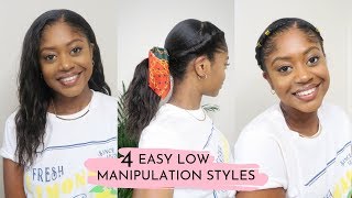 4 Cute, Easy, Everyday Low Manipulation Styles to Retain Length | Healthy Hair Junkie