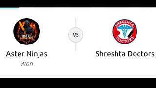Shreshta Healthcare Cup | Aster Ninjas Vs Shreshta Doctors #cricket #cricketlovers #cricketfans 