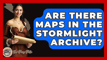 Are There Maps In The Stormlight Archive? - The Prose Path