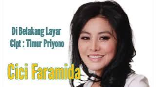 CICI FARAMIDA - DI BELAKANG LAYAR