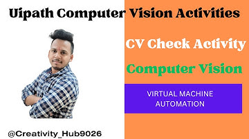 Uipath CV Check Activity | AI Computer Vision