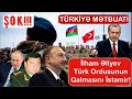 Türkiyə mətnbuatından maraqlı iddia: Türkiyə ordusu Azərbaycanda qala biləcəkmi? (PAYLAŞIN!)