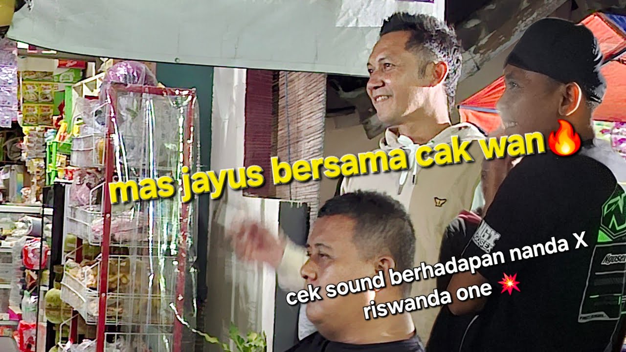 Nanda cek sound dipantau cak wan ‼️ karangploso ampeldento