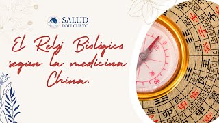 El Reloj Biológico según la medicina China