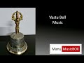 Vastu bell music